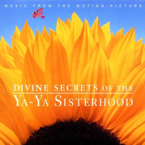 Music From The Motion Picture 'Divine Secrets Of The Ya-Ya Sisterhood'